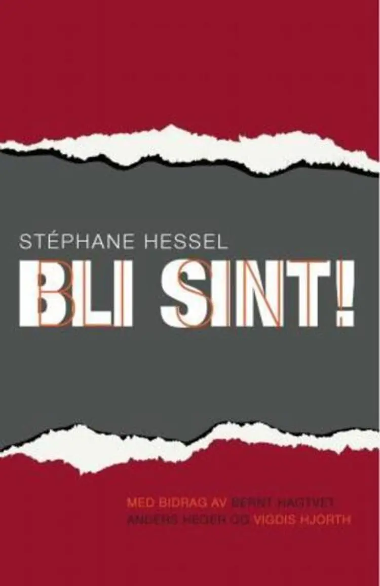 Omslag Bli sint! av Stéphane Hessel (Heftet)
