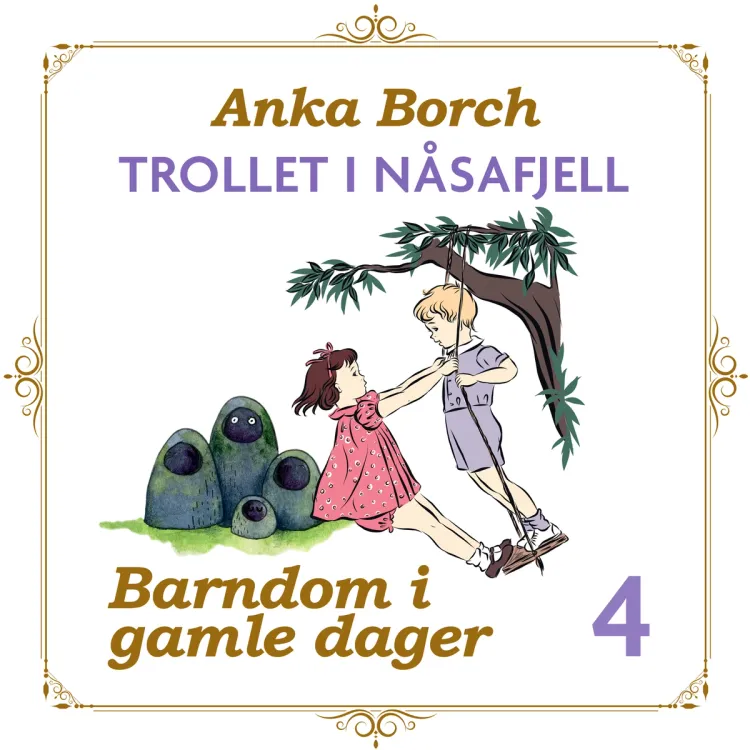Omslag Trollet i Nåsafjell av Anka Borch (Lydbok)