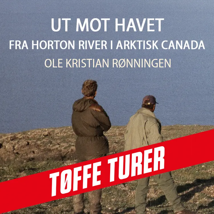 Omslag Ut mot havet - Fra Horton River i arktisk Canada av Ole Kristian Rønningen (Lydbok)