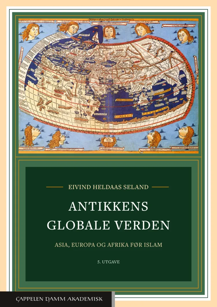 Omslag Antikkens globale verden av Eivind Heldaas Seland (Heftet)