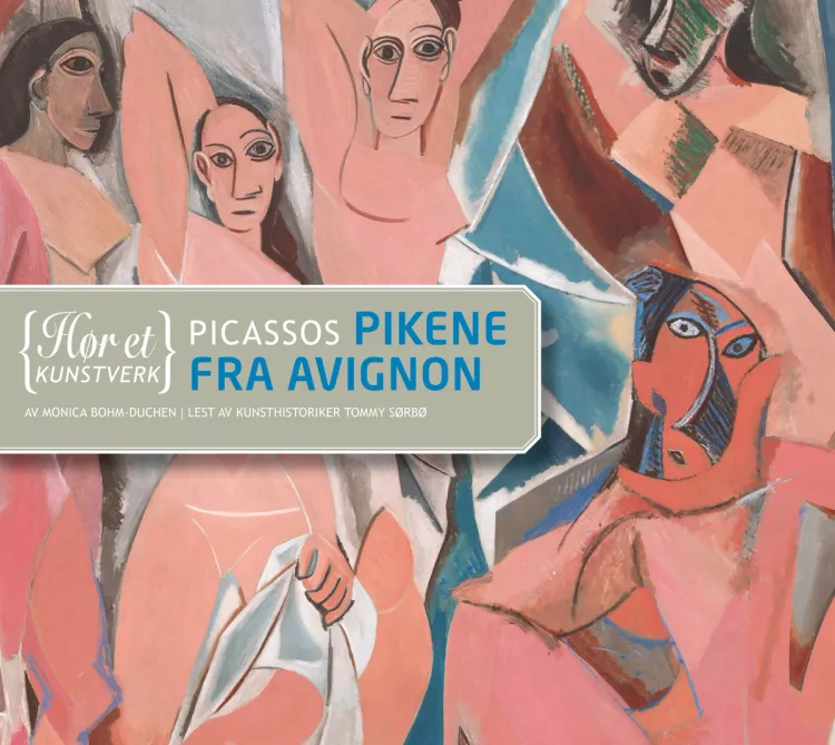 Omslag Picassos Pikene fra Avignon av Monica Bohm-Duchen (Lydbok)