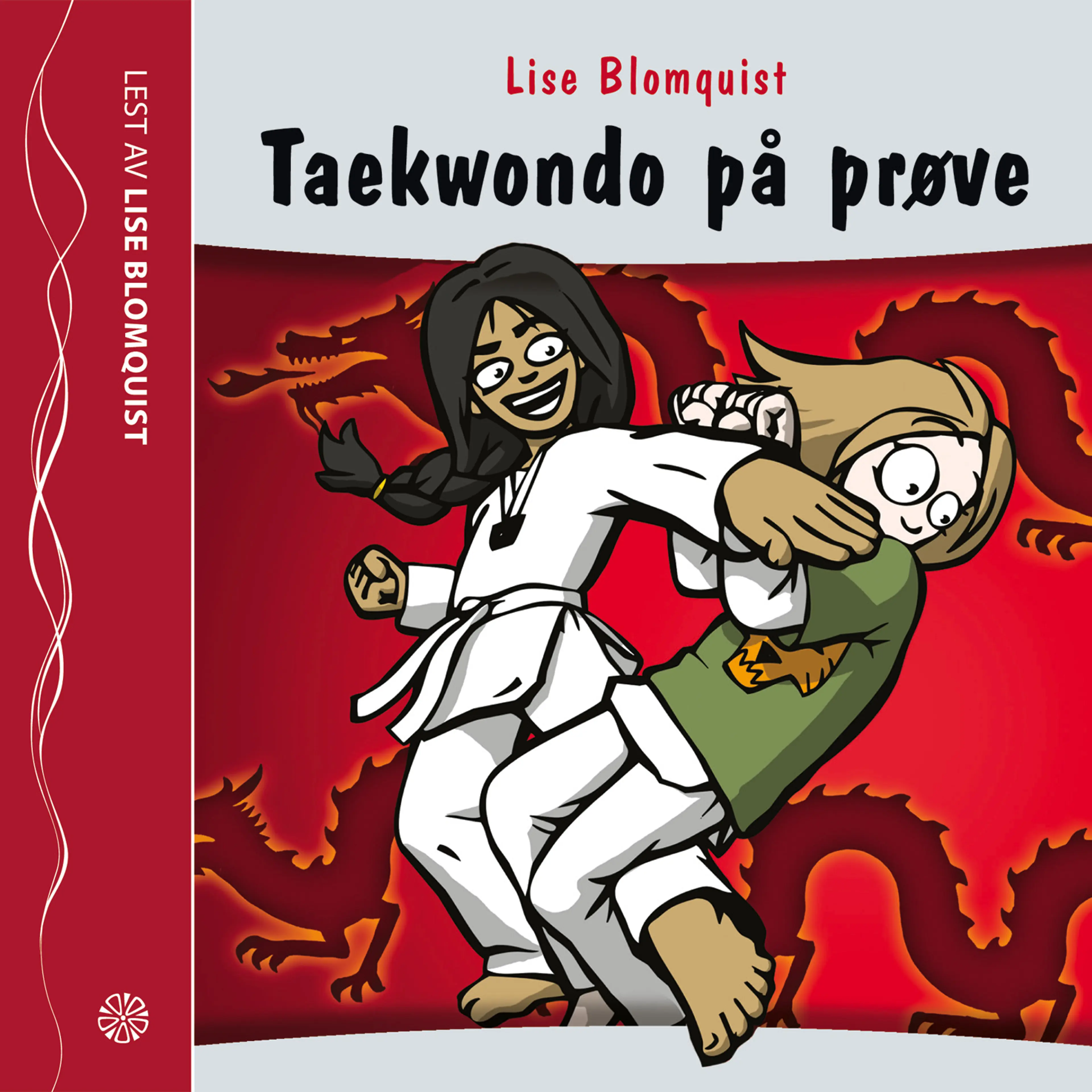 Omslag Taekwondo på prøve av Lise Blomquist (Lydbok)