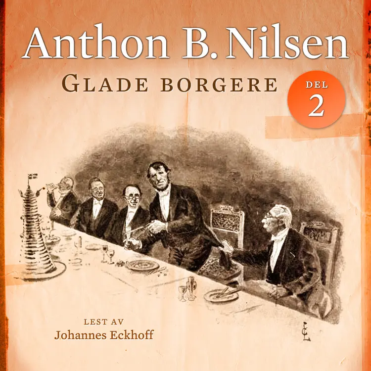 Omslag Glade borgere 2 av Anthon B. Nilsen (Lydbok)