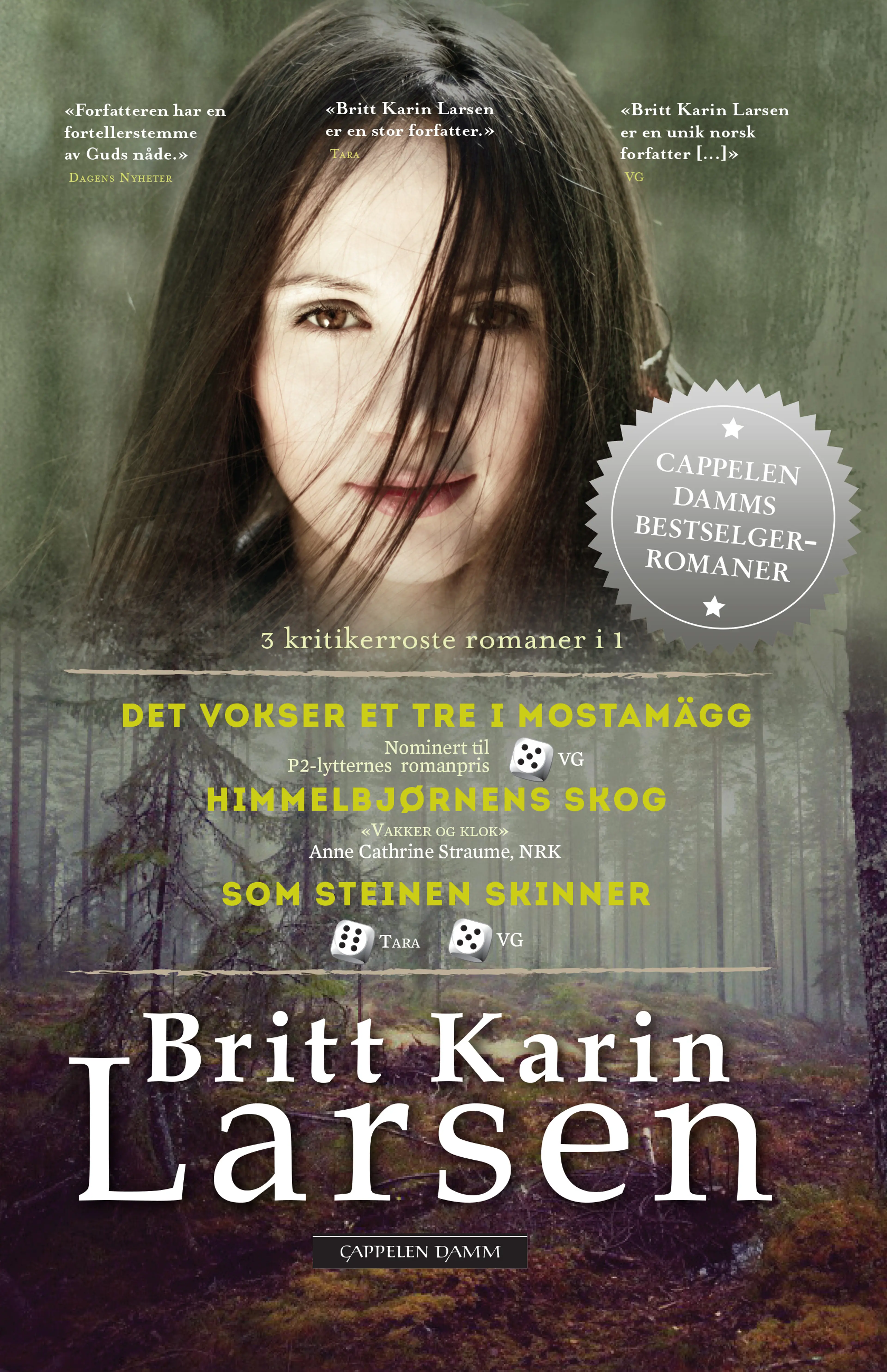 Omslag Det vokser et tre i Mostamägg, Himmelbjørnens skog, Som steinen skinner. 3 romaner i 1 utgave. av Britt Karin Larsen (Heftet)