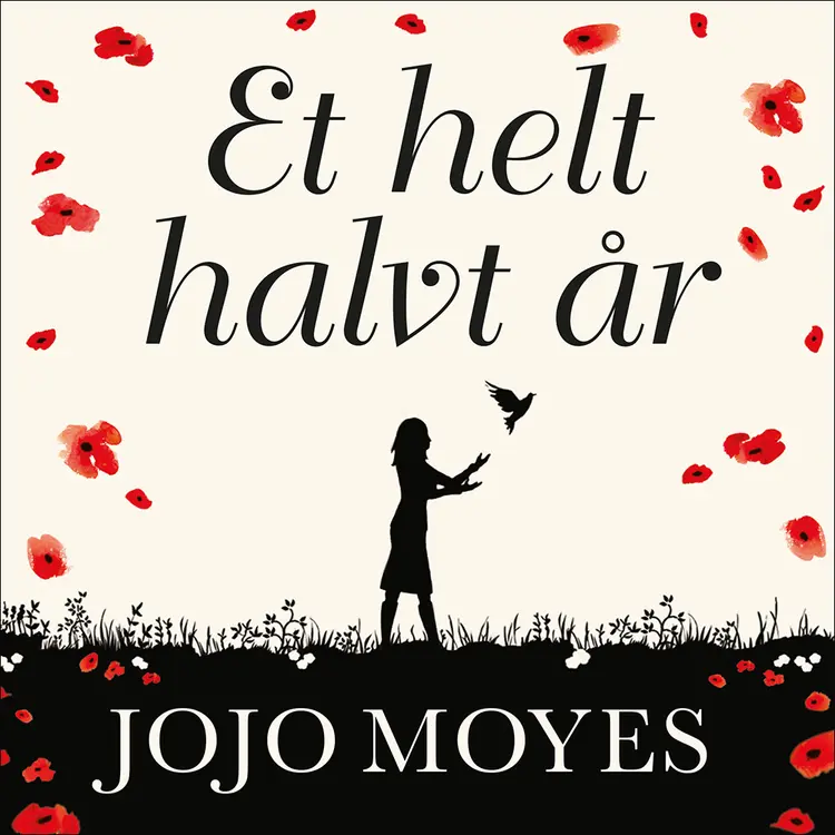 Omslag Et helt halvt år av Jojo Moyes (Lydbok)