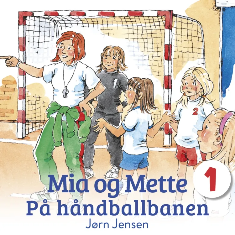 Omslag Mia og Mette på håndballbanen av Jørn Jensen (Lydbok)