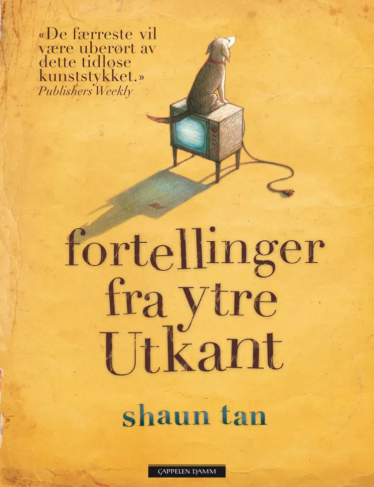 Omslag Fortellinger fra Ytre Utkant av Shaun Tan (Innbundet)