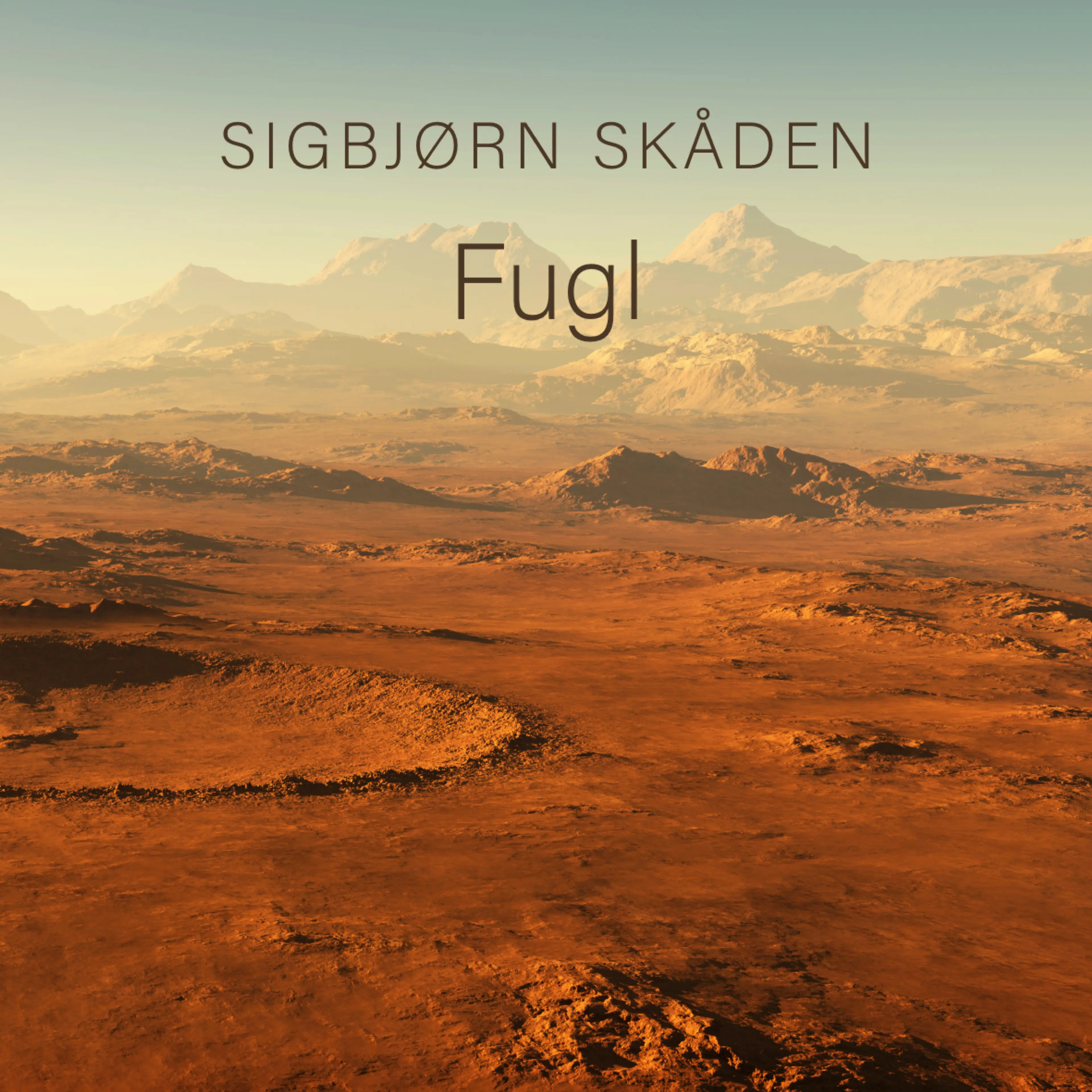 Omslag Fugl av Sigbjørn Skåden (Lydbok)