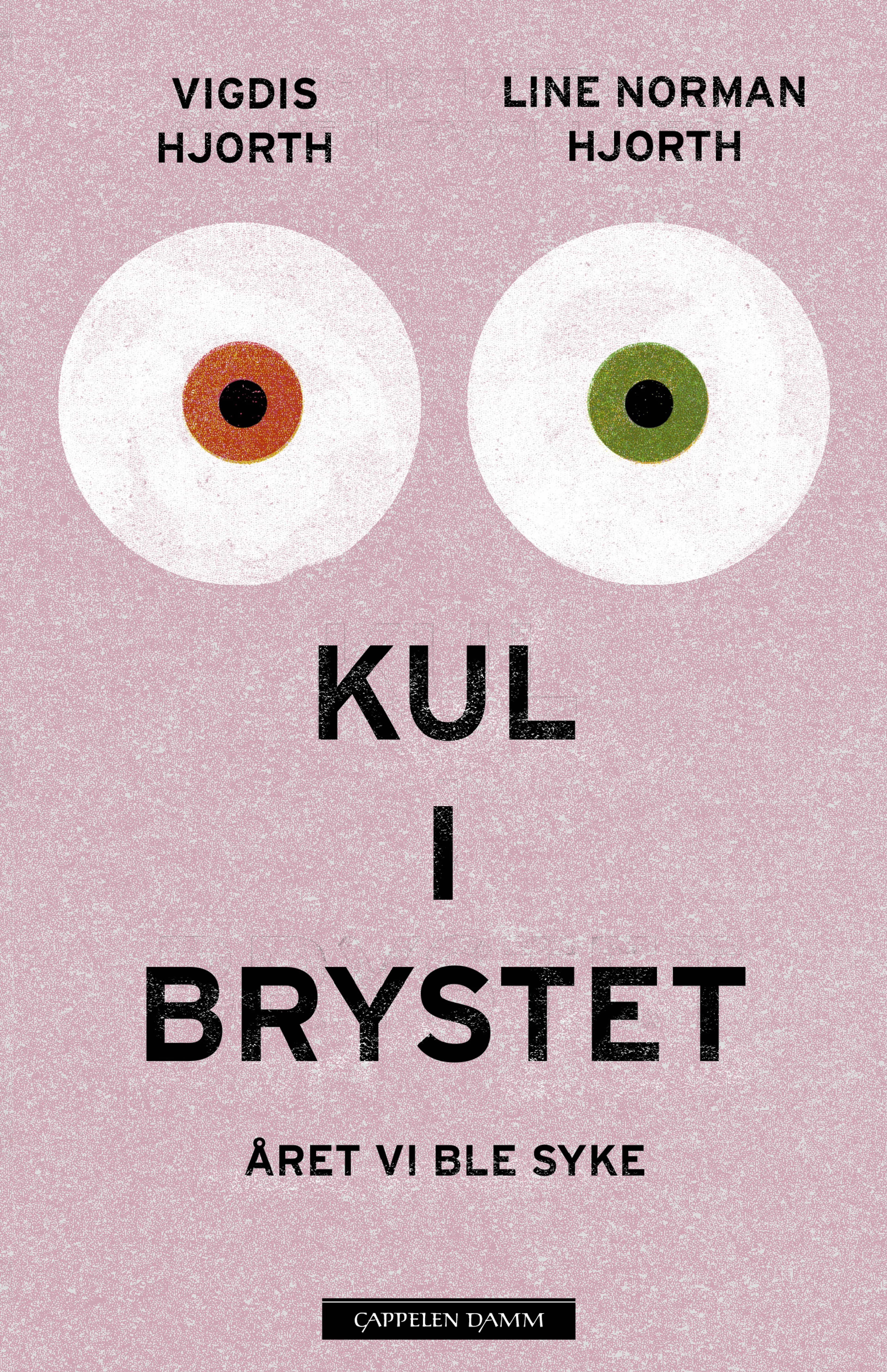 Omslag Kul i brystet. Året vi ble syke av Vigdis Hjorth og Line Norman Hjorth (Ebok)
