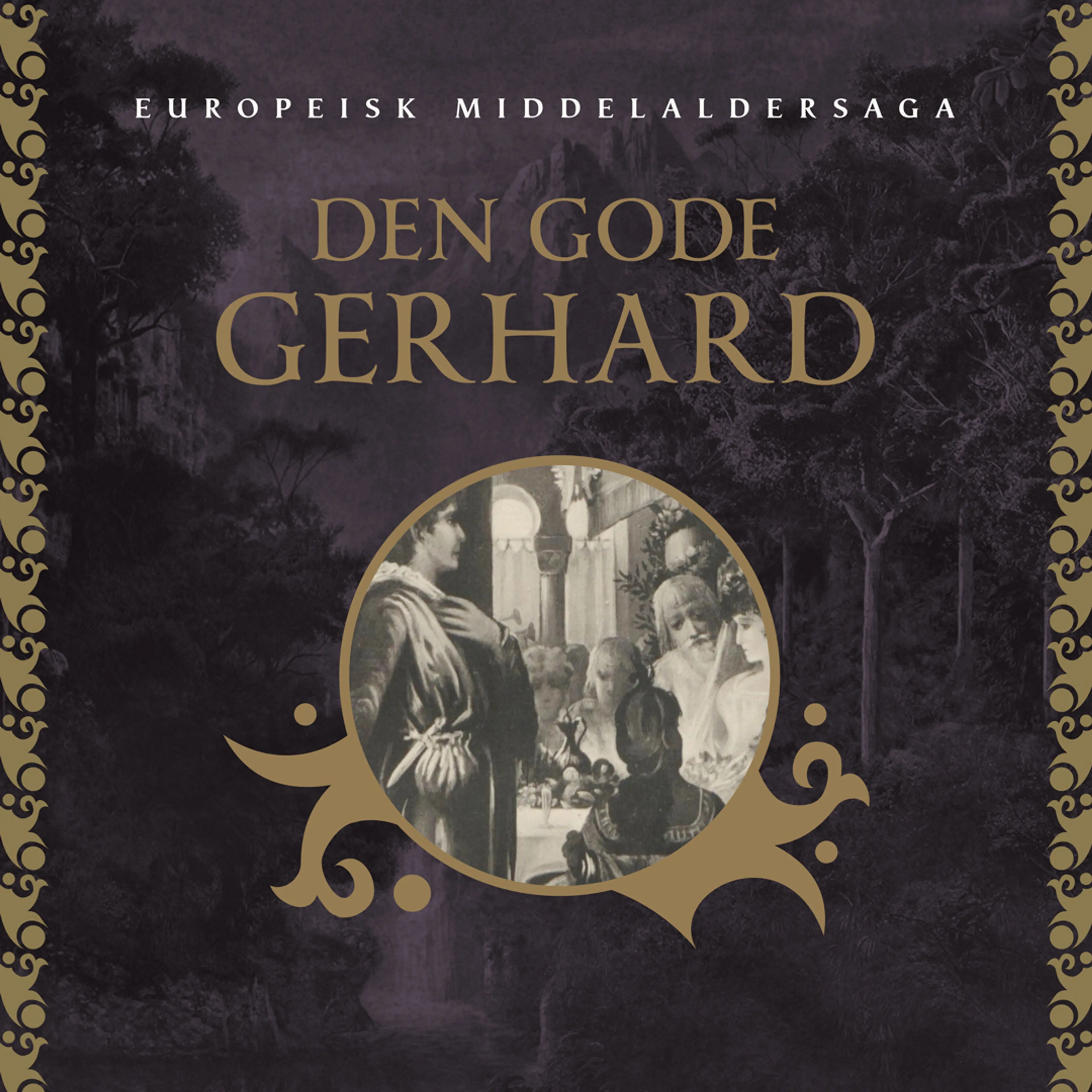 Omslag Den gode Gerhard av Rudolf von Ems (Lydbok)