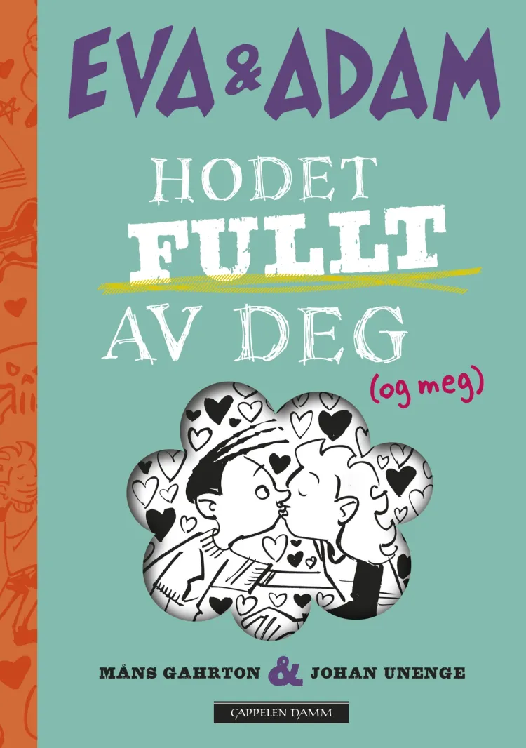 Omslag Hodet fullt av deg av Måns Gahrton og Johan Unenge (Innbundet)
