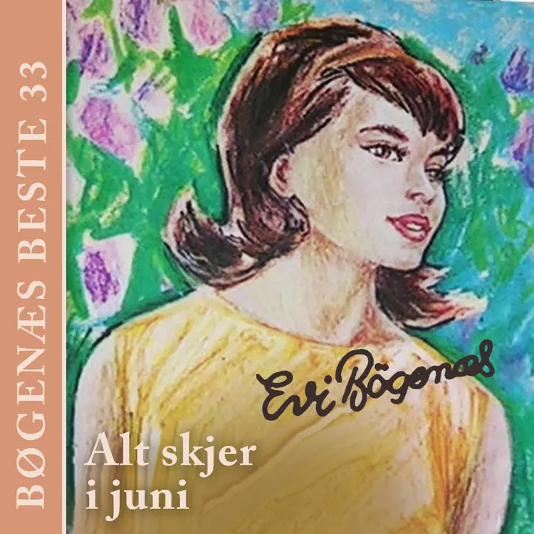 Omslag Alt skjer i juni av Evi Bøgenæs (Nedlastbar lydbok)