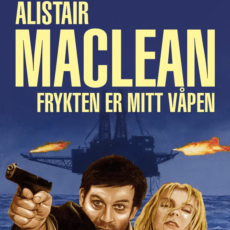 Omslag Frykten er mitt våpen av Alistair MacLean (Lydbok)