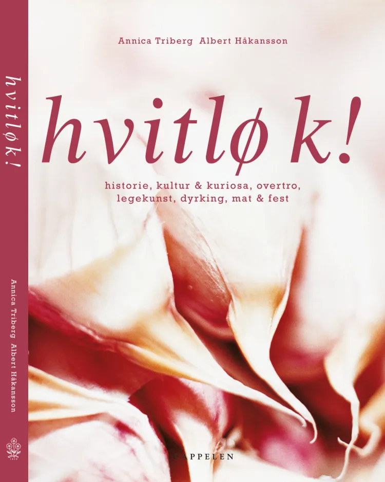 Omslag Hvitløk! av Annica Triberg (Innbundet)