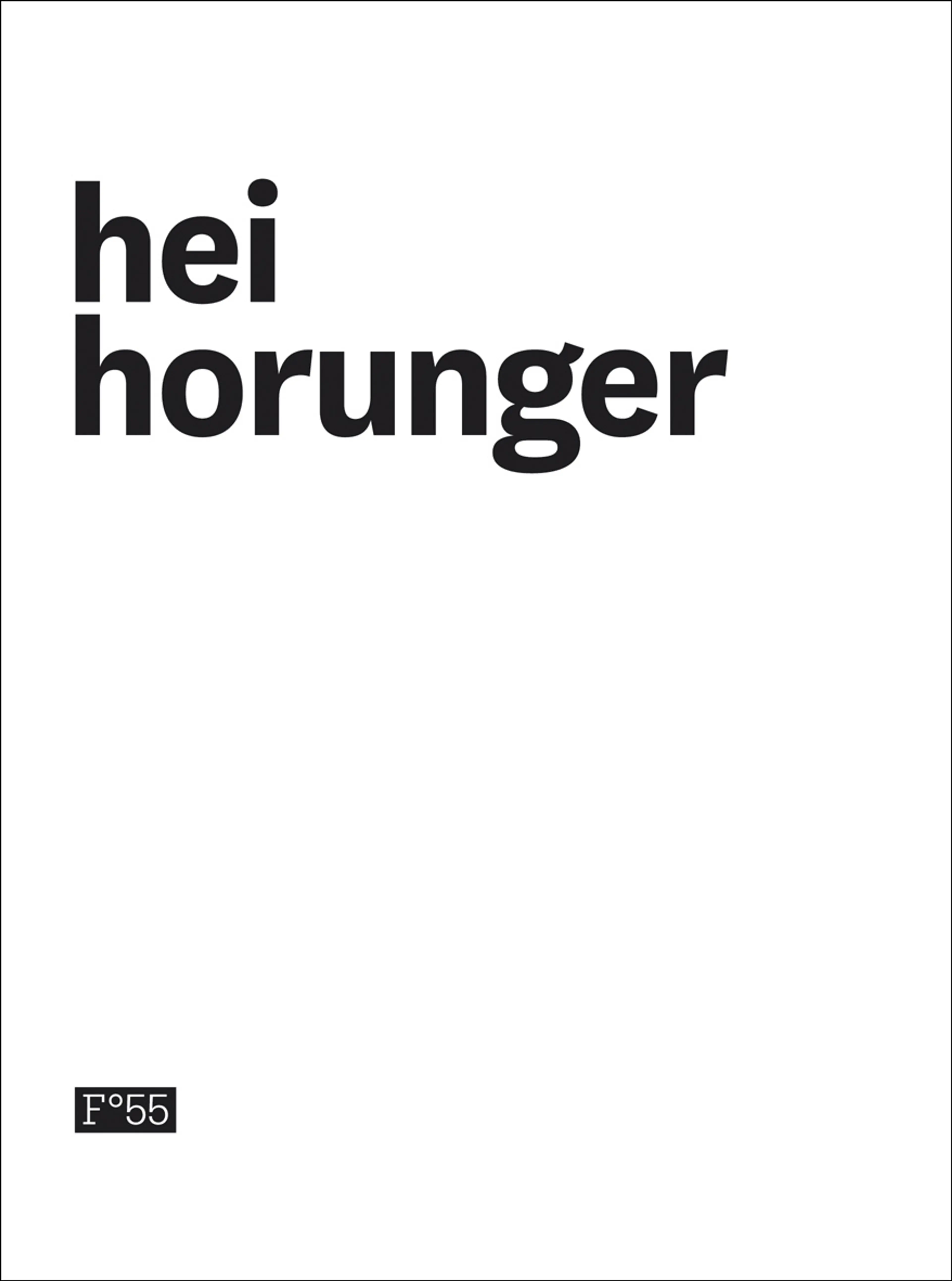 Omslag Hei horunger av Bård Torgersen (Heftet)