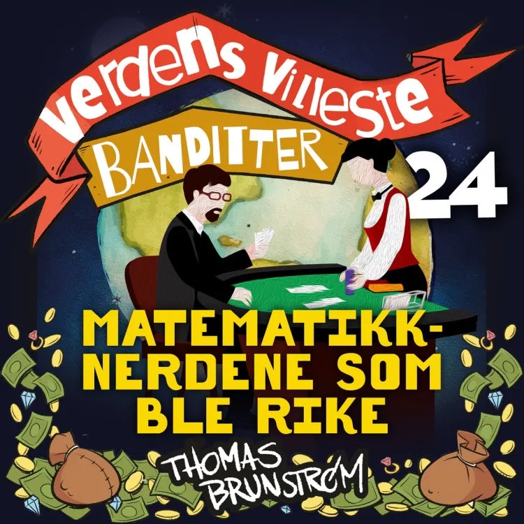 Omslag Matematikknerdene som ble rike av Thomas Brunstrøm (Lydbok)
