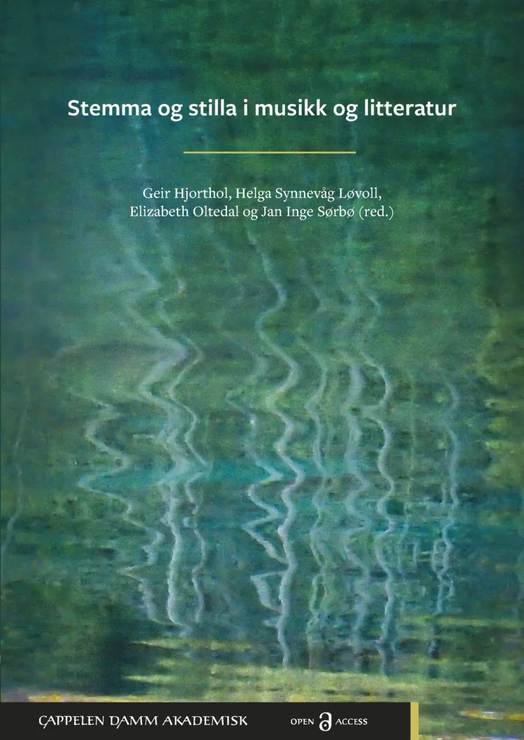 Omslag Stemma og stilla i musikk og litteratur: Festskrift til Magnar Åm av Geir Petter Hjorthol, Helga Synnevåg Løvoll, Elizabeth Oltedal og Jan Inge Sørbø (red.) (Ebok)