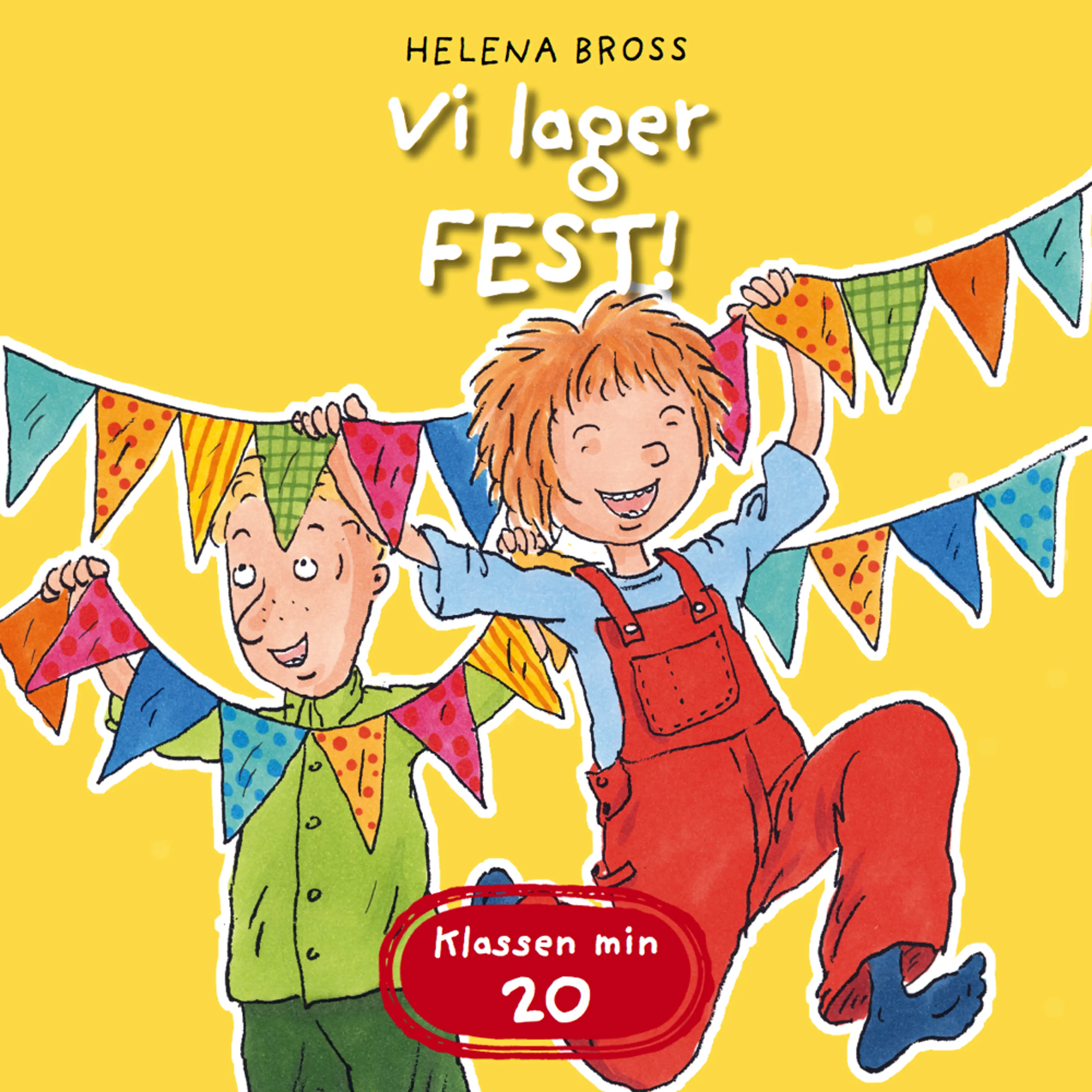 Omslag Vi lager fest! av Helena Bross (Lydbok)