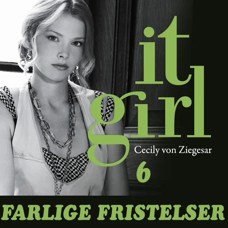 Omslag Farlige fristelser av Cecily von Ziegesar (Lydbok)