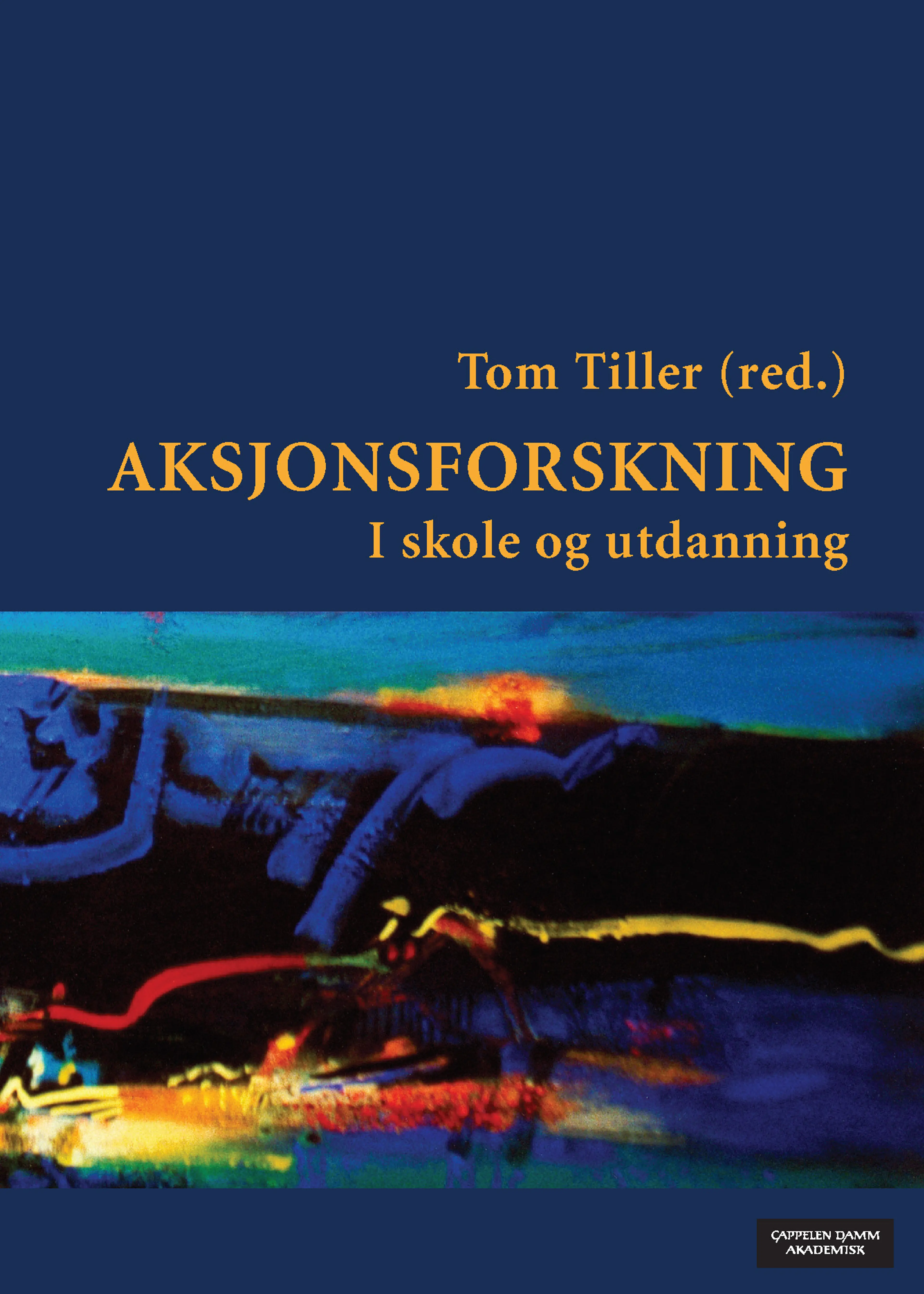 Omslag Aksjonsforskning av Tom Tiller (red.) (Heftet)