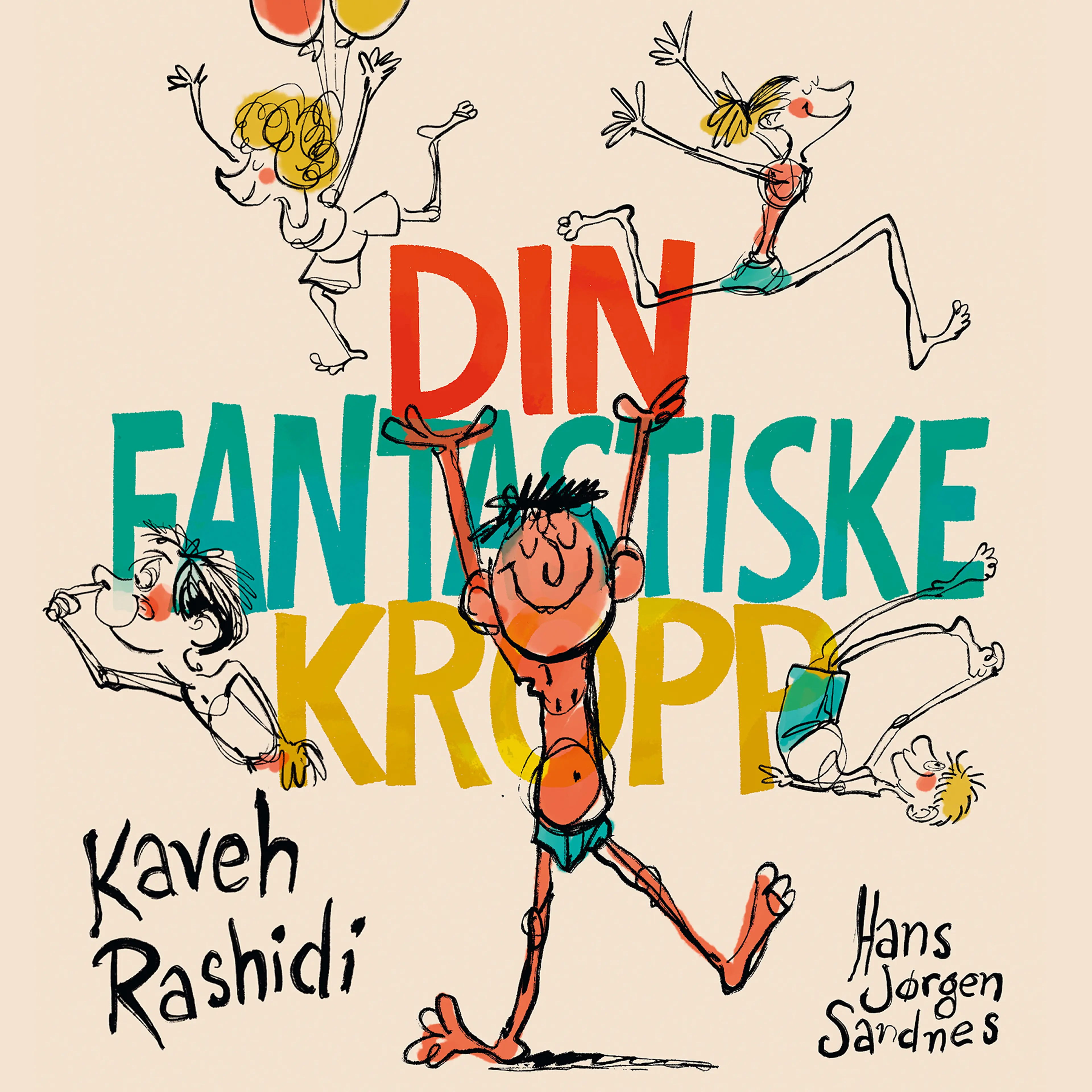 Omslag Din fantastiske kropp av Kaveh Rashidi (Lydbok)