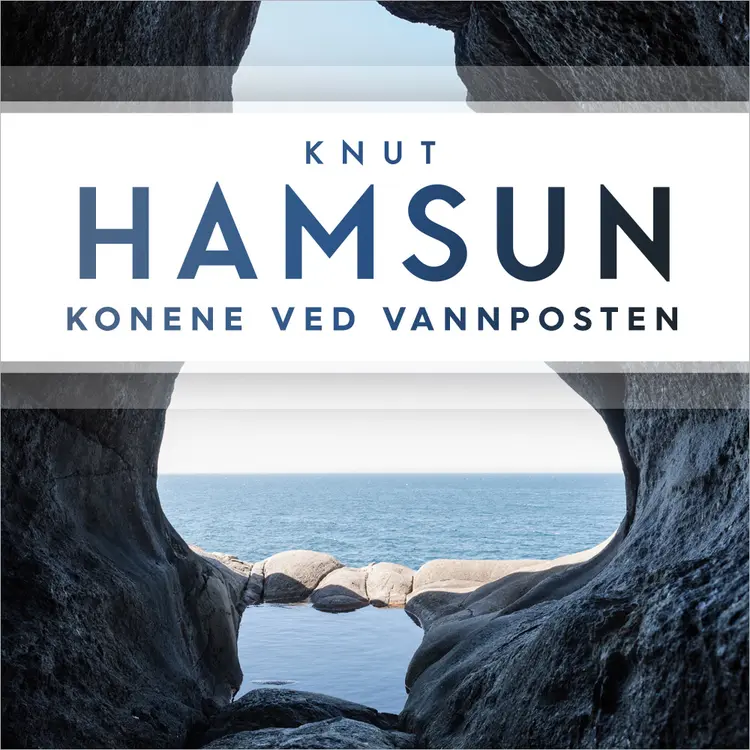 Omslag Konene ved vannposten av Knut Hamsun (Lydbok)
