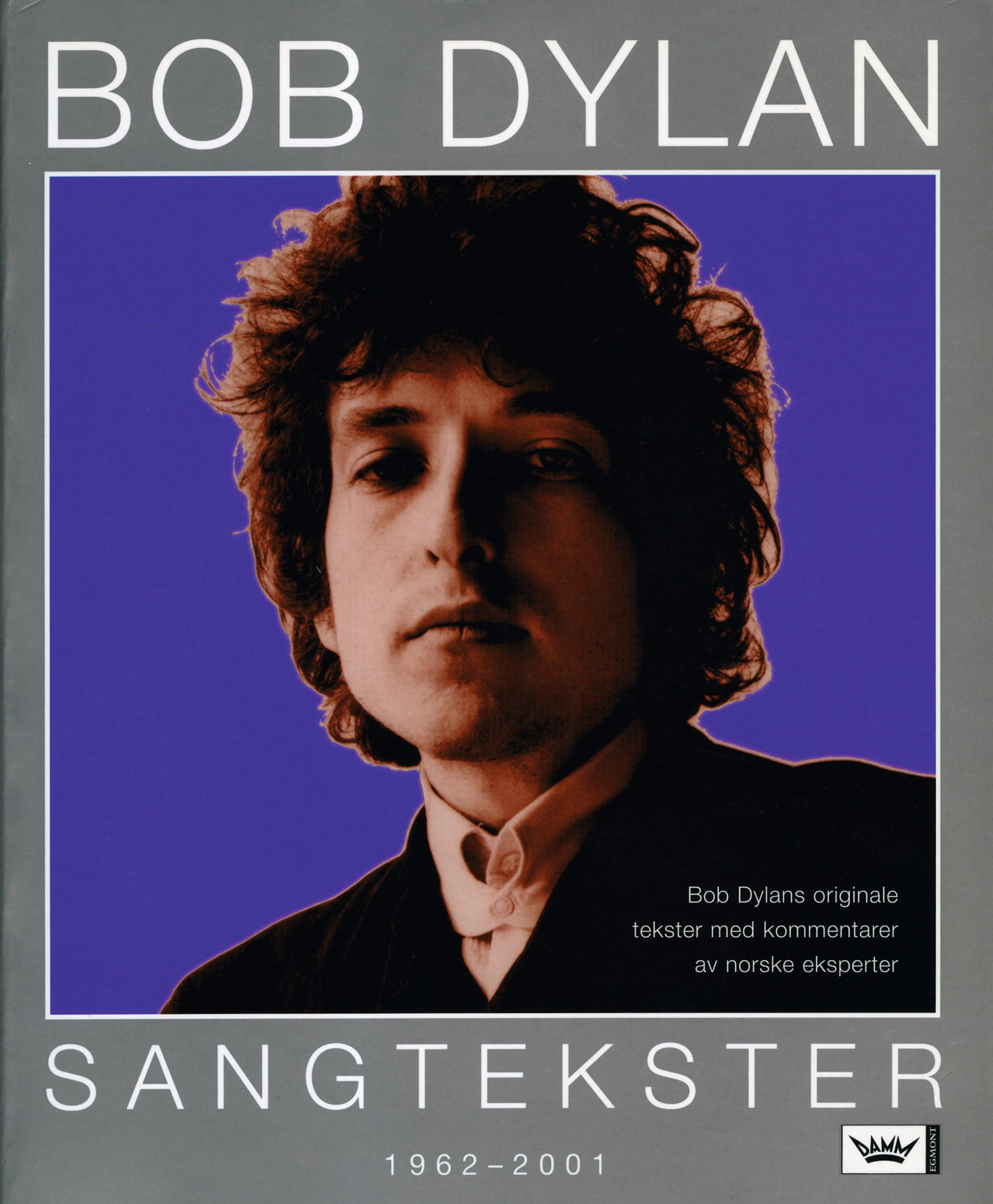 Omslag Sangtekster 1962-2001 av Bob Dylan (Heftet)