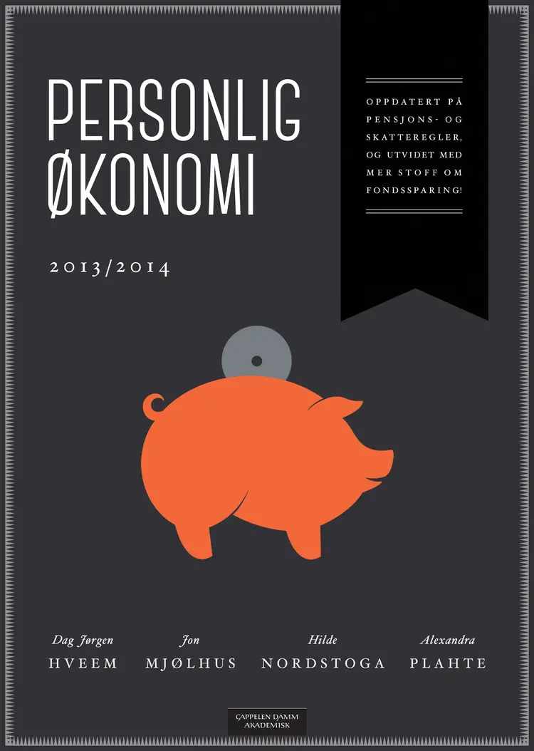 Omslag Personlig økonomi 2013/2014 av Dag Jørgen Hveem, Jon Mjølhus, Hilde Nordstoga og Alexandra Plahte (Heftet)