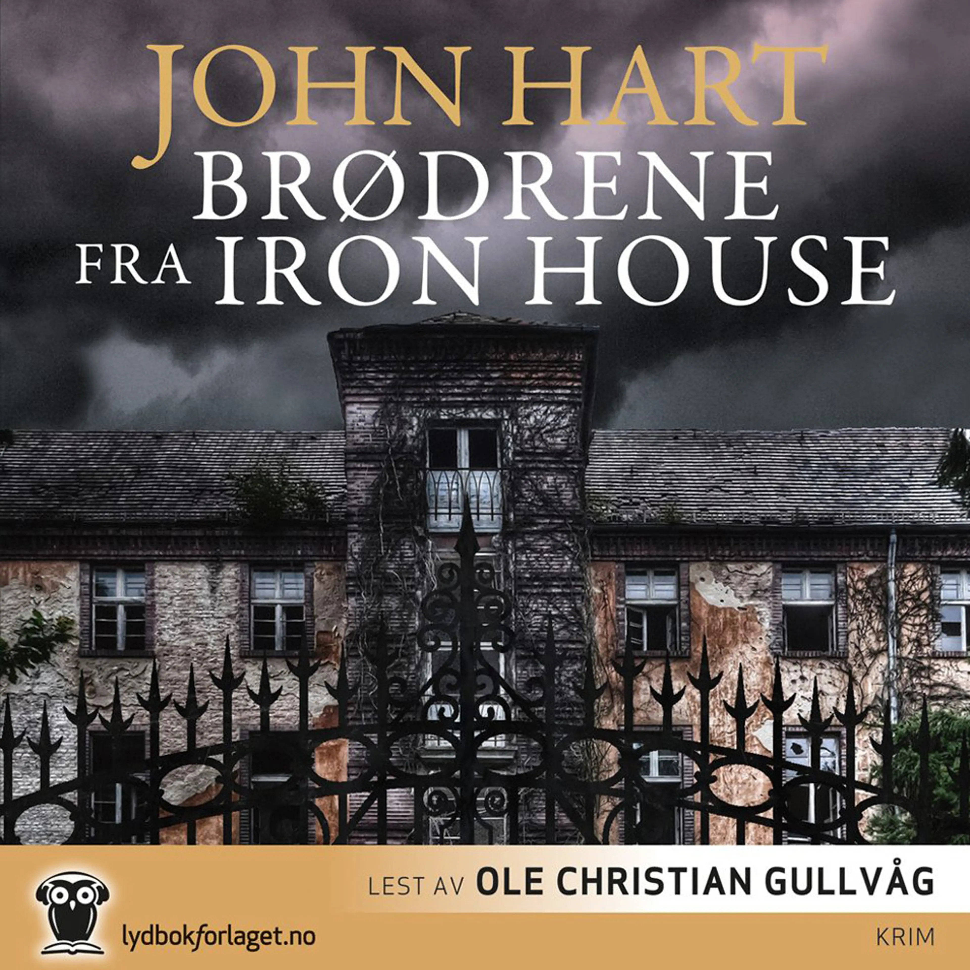 Omslag Brødrene fra Iron House av John Hart (Lydbok)