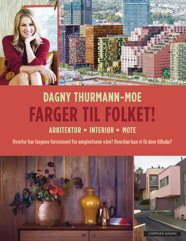 Omslag Farger til folket! av Dagny Thurmann-Moe (Heftet)