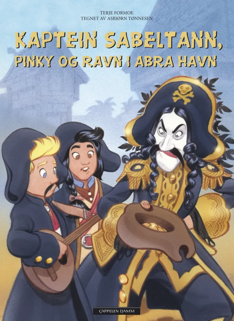 Omslag Kaptein Sabeltann, Pinky og Ravn i Abra havn av Terje Formoe (Innbundet)
