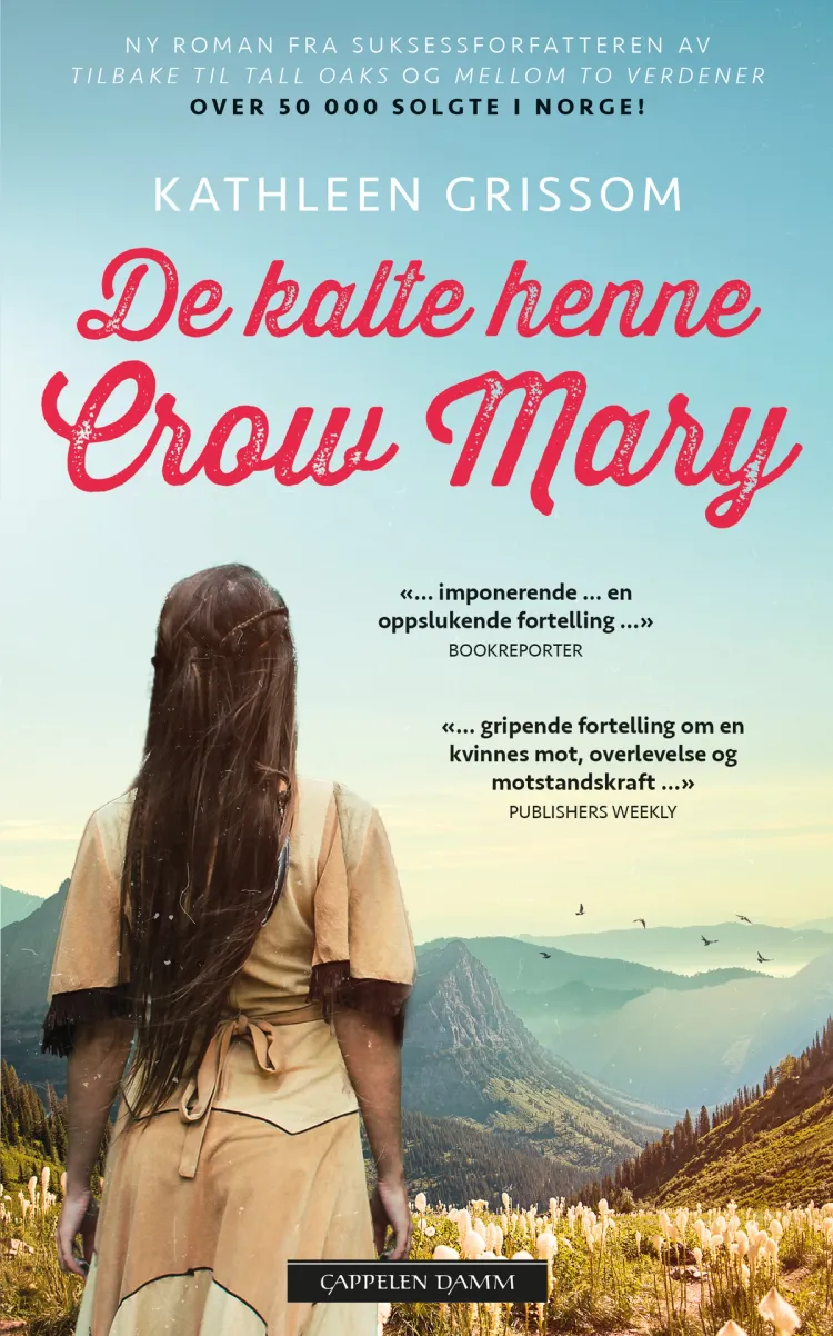 Omslag De kalte henne Crow Mary av Kathleen Grissom (Ebok)