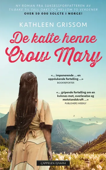 Omslag De kalte henne Crow Mary av Kathleen Grissom (Heftet)