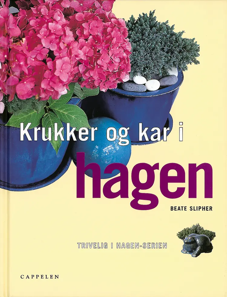 Omslag Krukker og kar i hagen/Trivelig i hagen-serien av Slipher/Osvold (Innbundet)