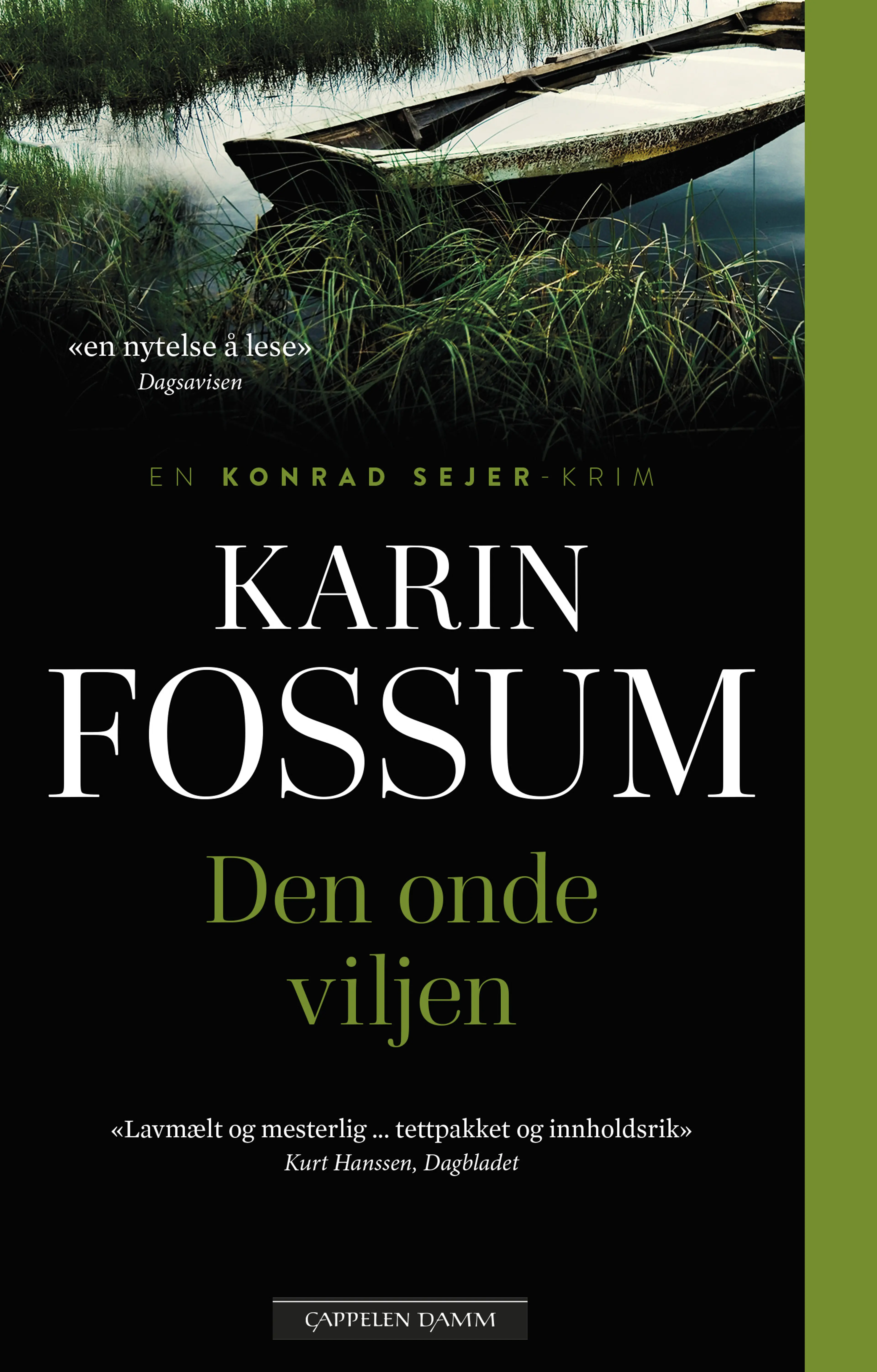 Omslag Den onde viljen av Karin Fossum (Ebok)