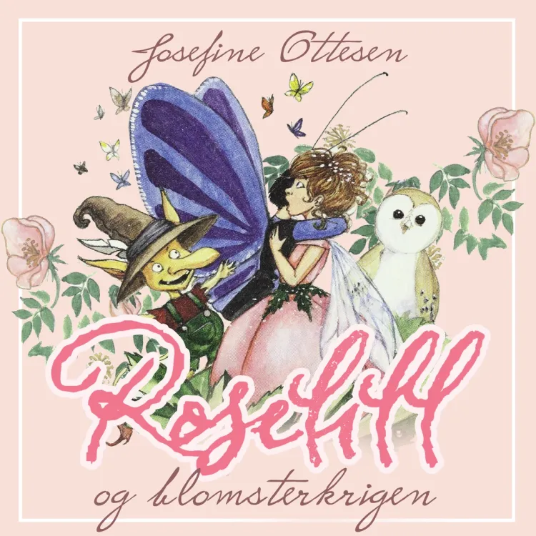 Omslag Roselill og blomsterkrigen av Josefine Ottesen (Lydbok)
