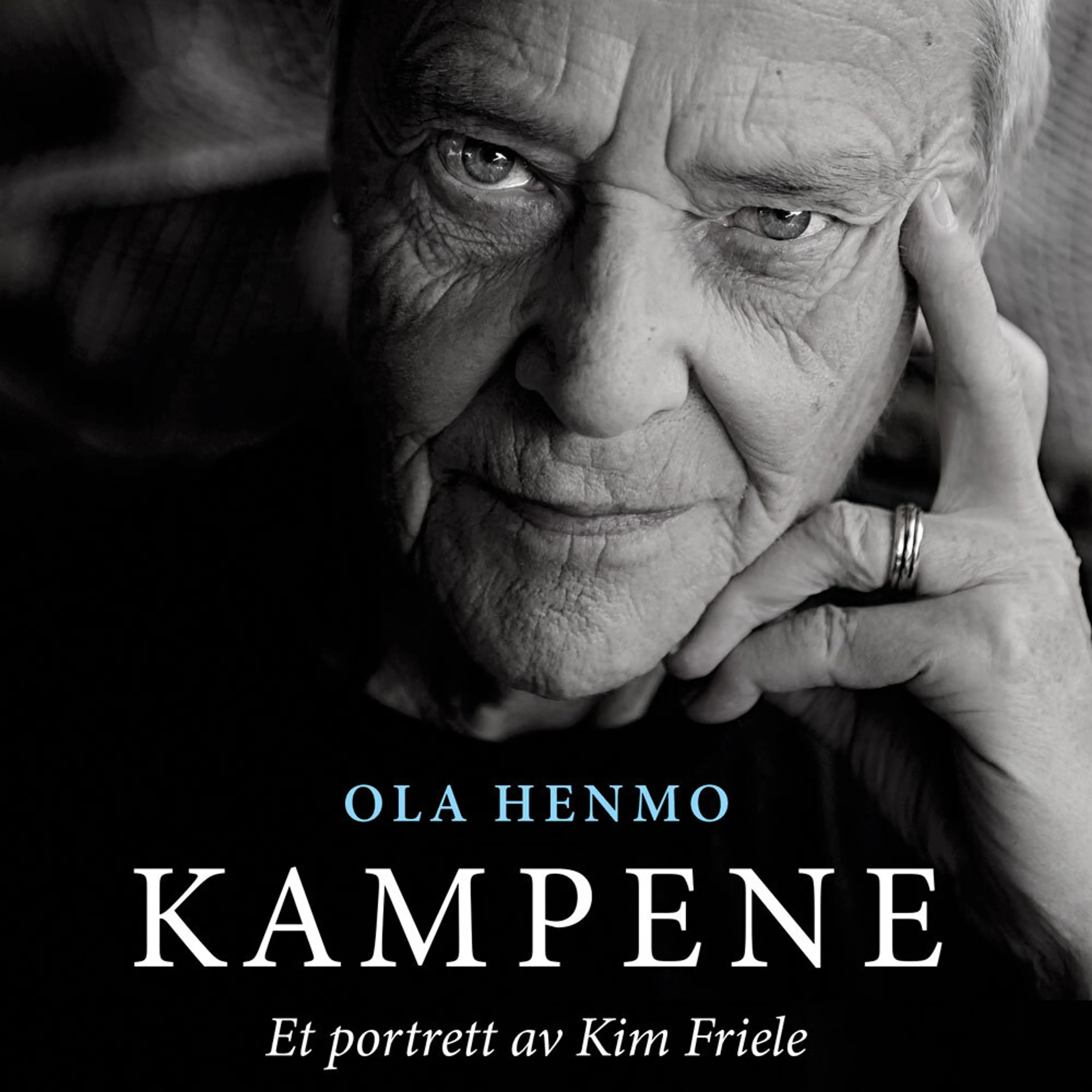 Omslag Kampene - Et portrett av Kim Friele av Ola Henmo (Lydbok)