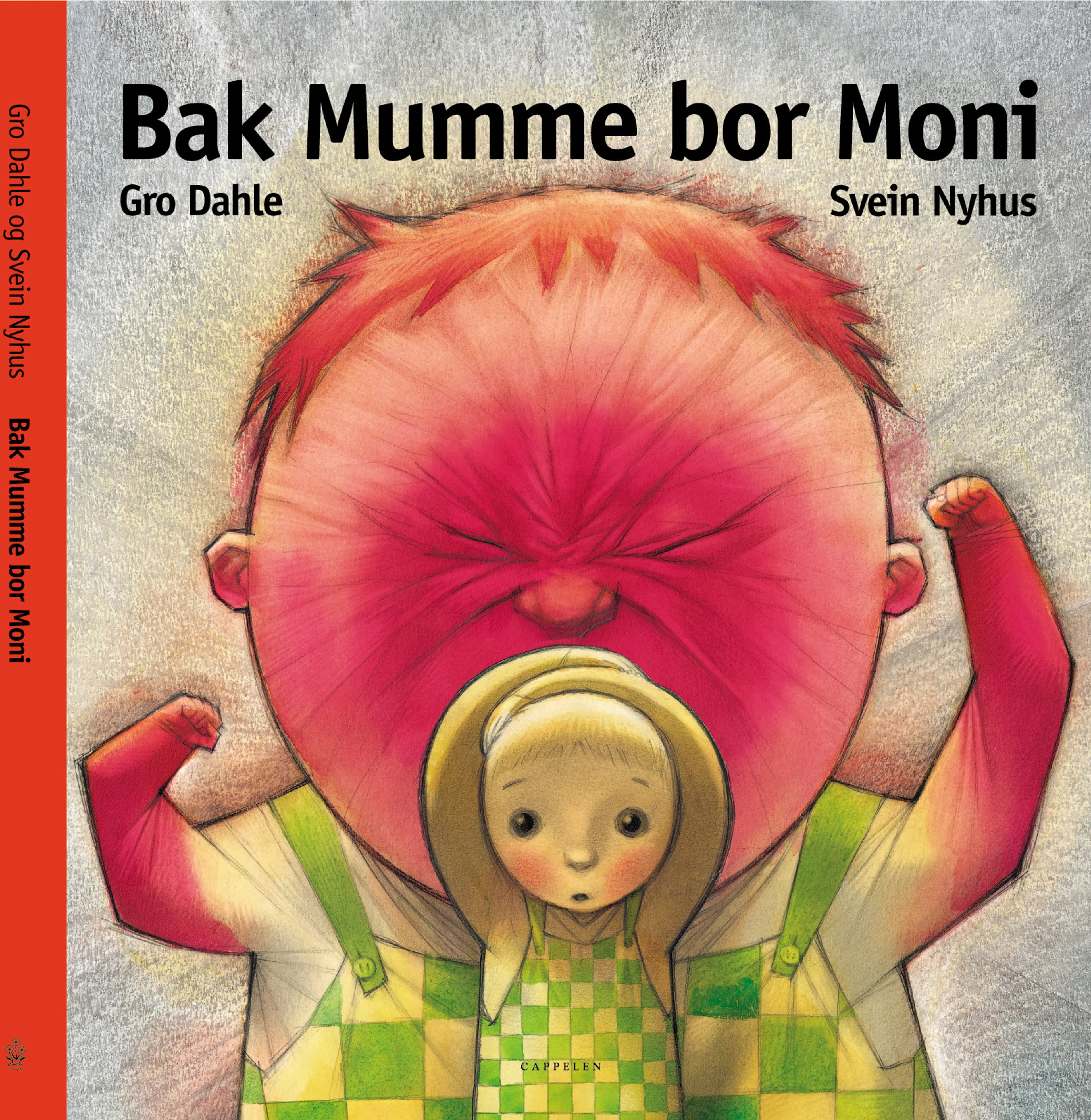 Omslag Bak Mumme bor Moni av Gro Dahle (Innbundet)
