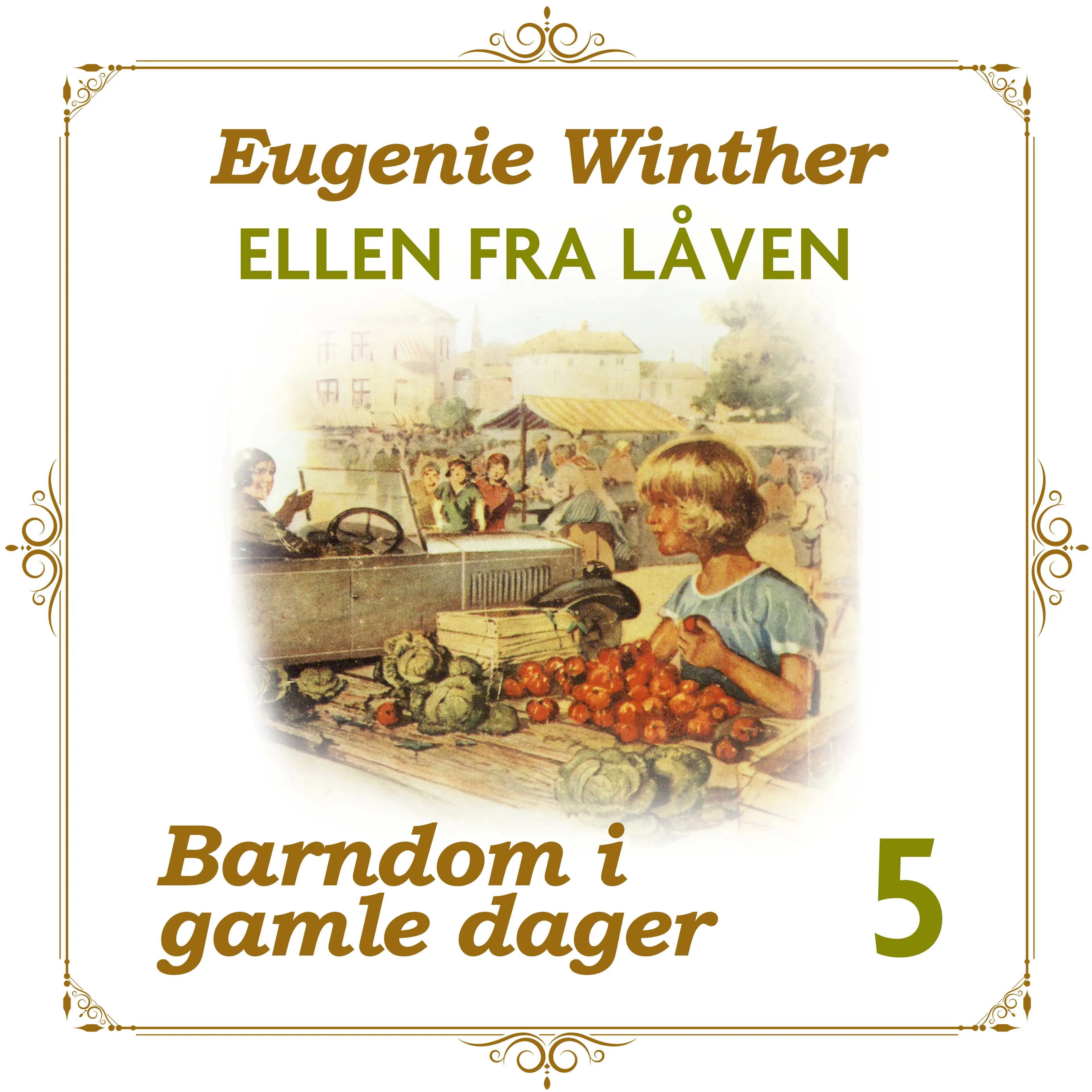 Omslag Ellen fra låven av Eugenie Geelmuyden Winther (Lydbok)