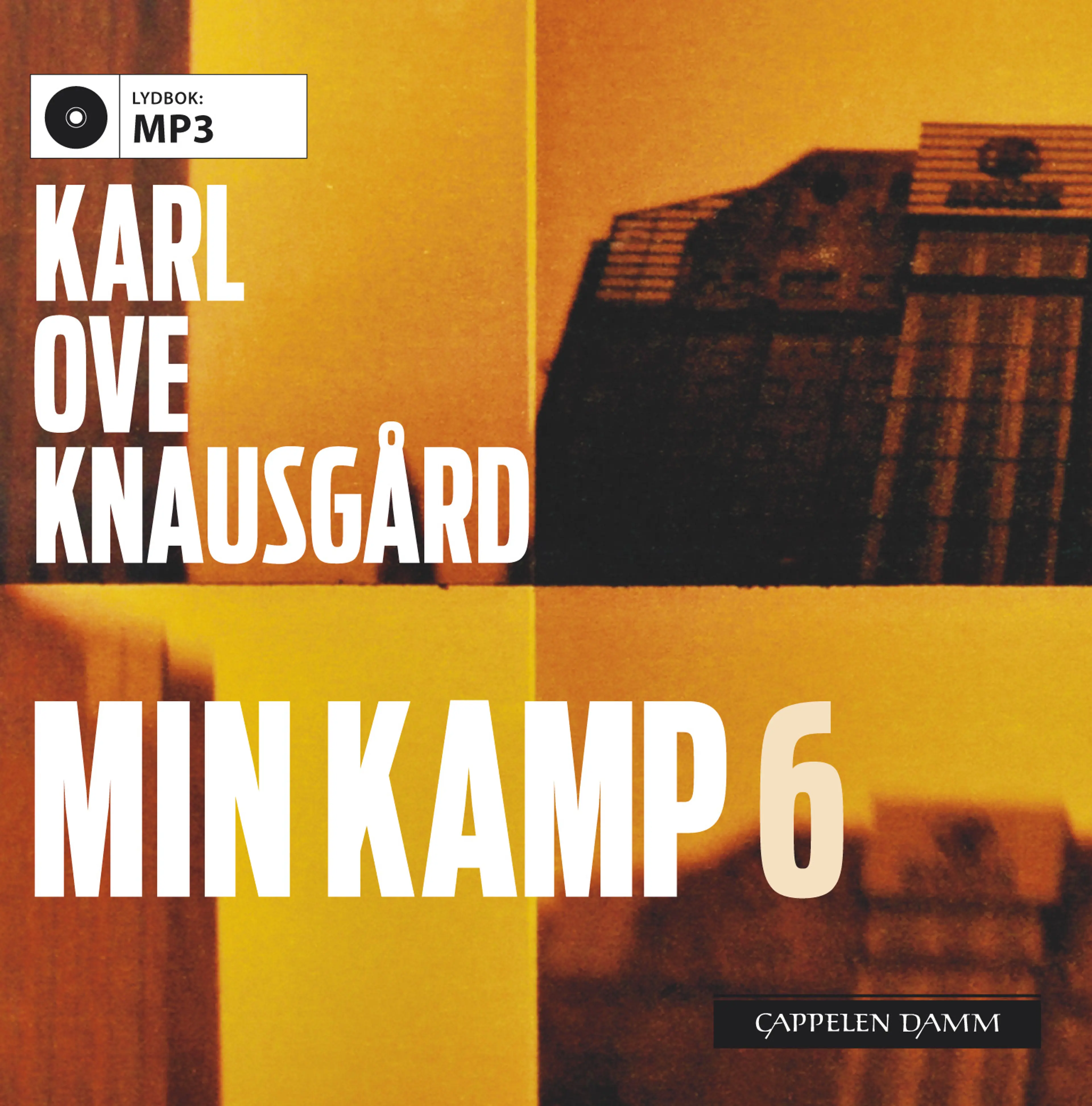 Omslag Min kamp 6 av Karl Ove Knausgård (Lydbok)