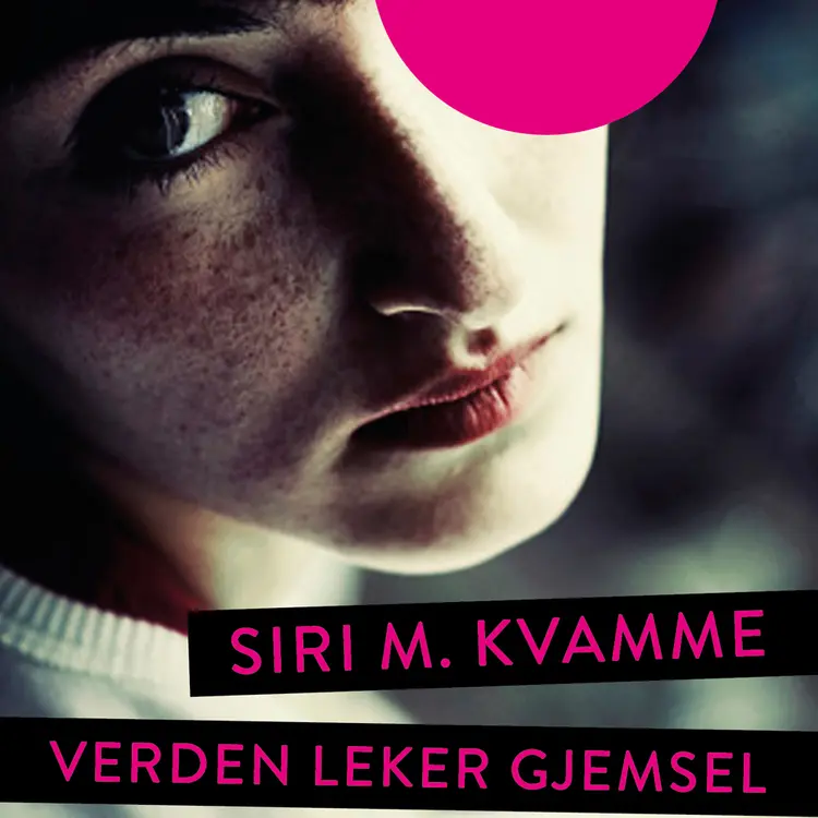 Omslag Verden leker gjemsel av Siri M. Kvamme (Lydbok)