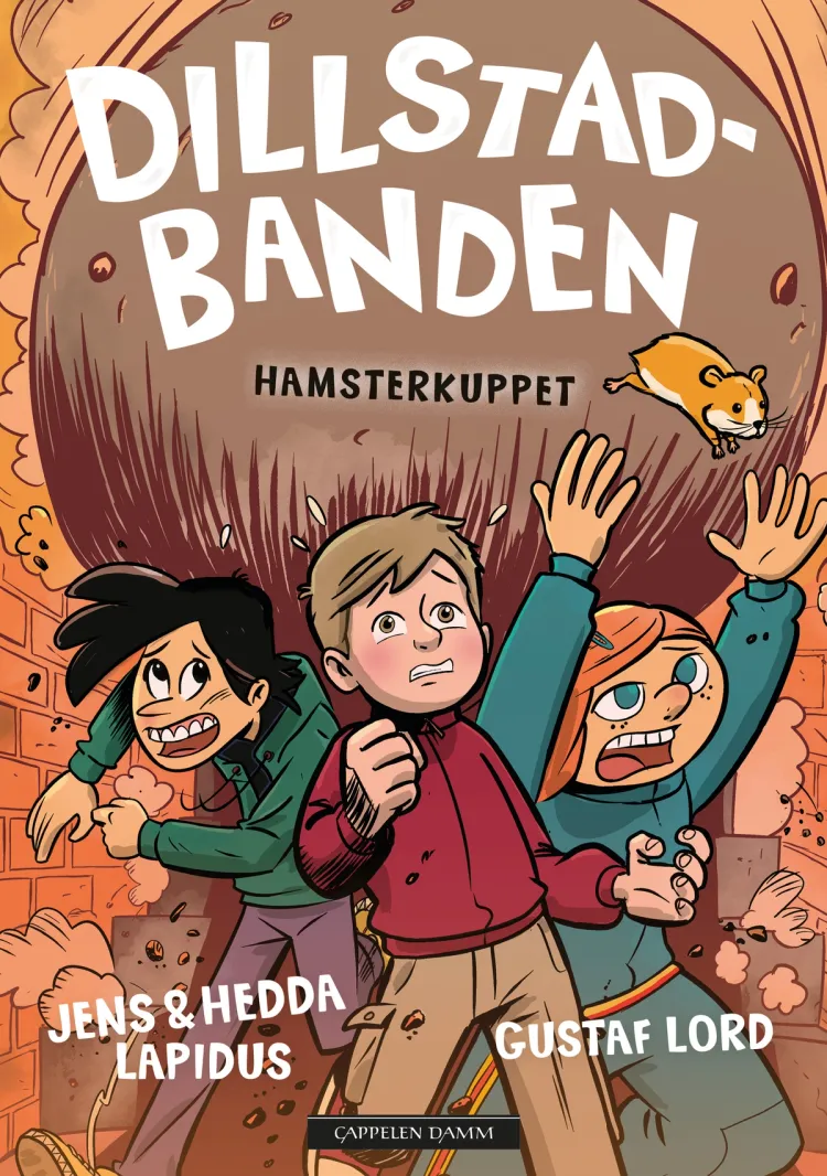 Omslag Dillstadbanden 6: Hamsterkuppet av Hedda Lapidus og Jens Lapidus (Innbundet)