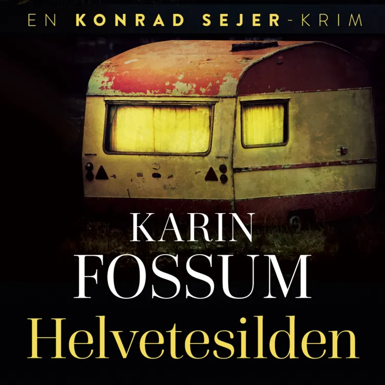 Omslag Helvetesilden av Karin Fossum (Lydbok)