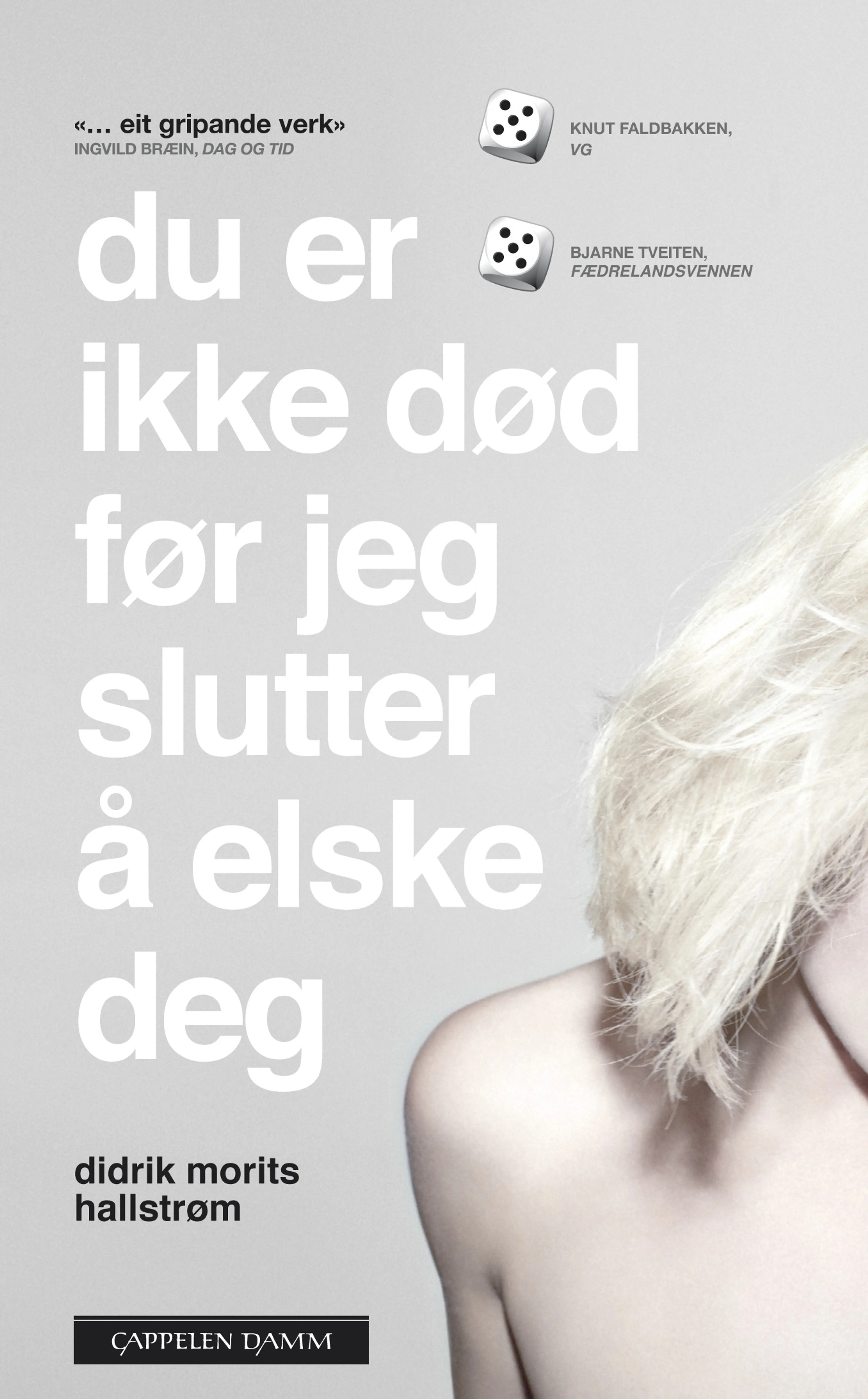 Omslag Du er ikke død før jeg slutter å elske deg av Didrik Morits Hallstrøm (Heftet)