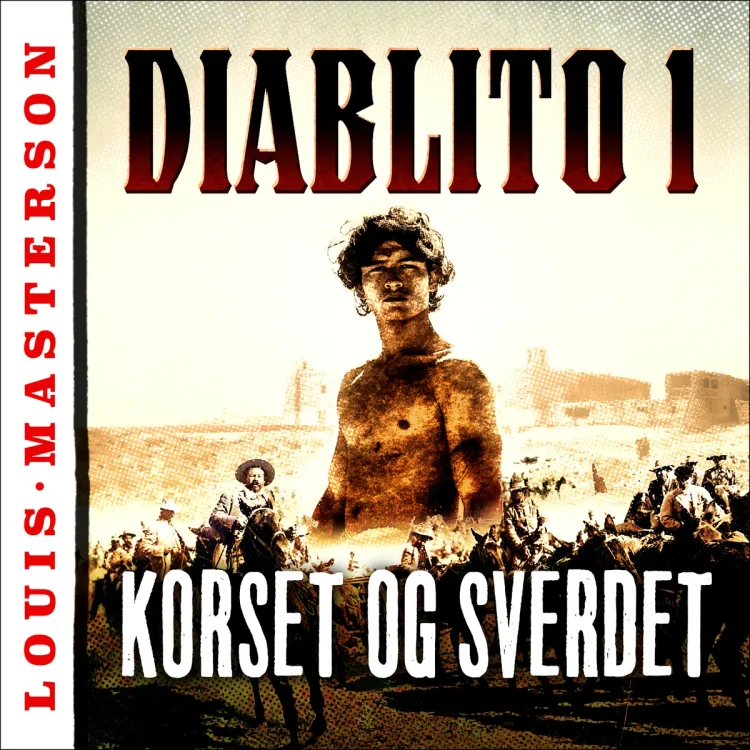 Omslag Korset og sverdet av Louis Masterson (Lydbok)