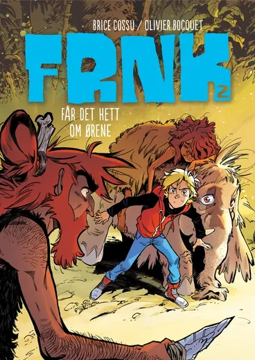 Omslag FRNK får det hett om ørene av Olivier Bocquet (Innbundet)