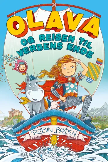Omslag Olava og reisen til verdens ende av Robin Boyden (Innbundet)