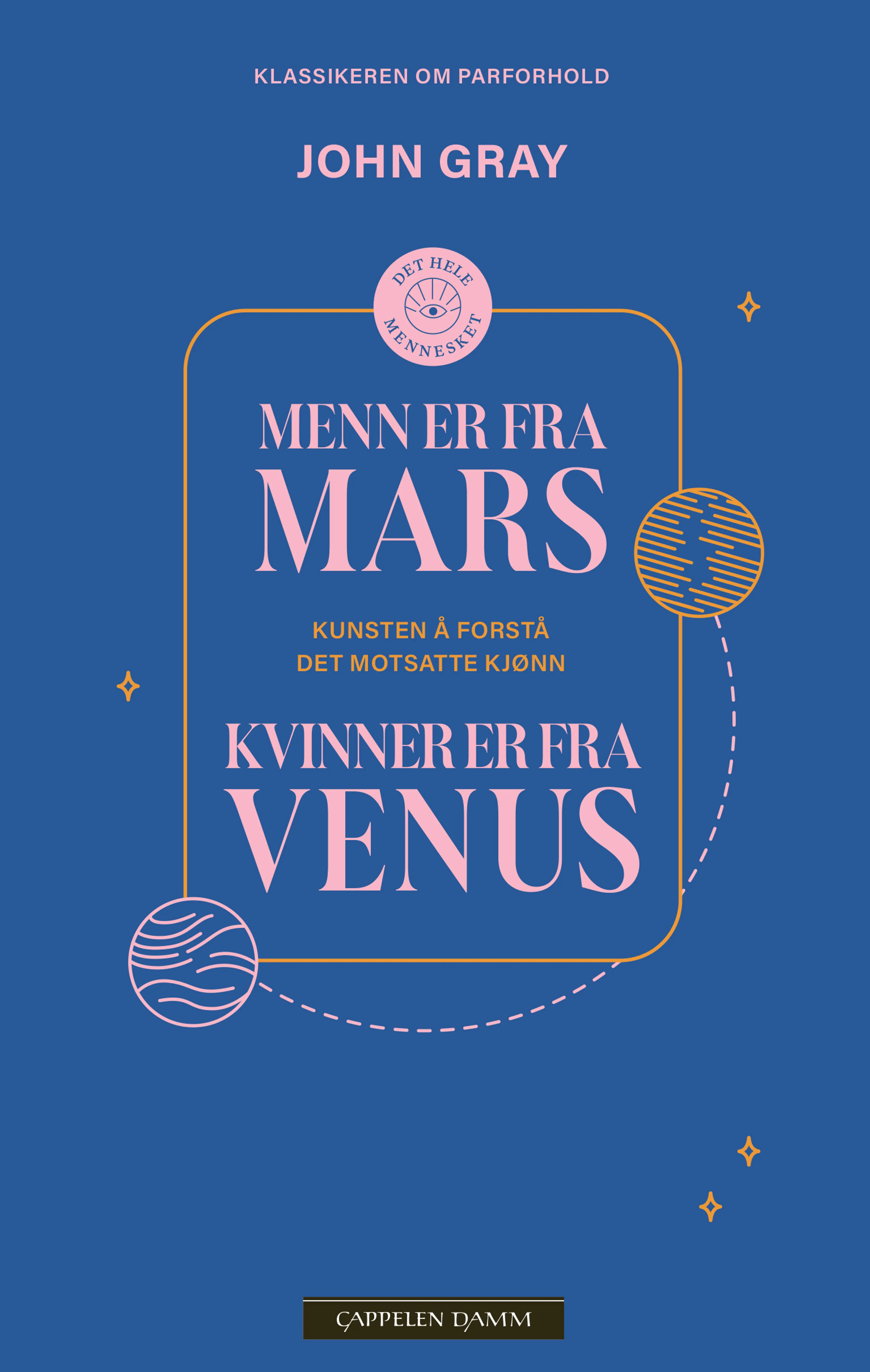 Omslag Menn er fra Mars, kvinner er fra Venus av John Gray (Heftet)