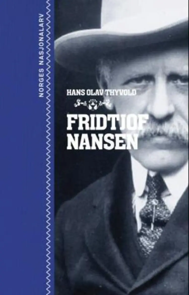 Omslag Fridtjof Nansen av Hans-Olav Thyvold (Innbundet)