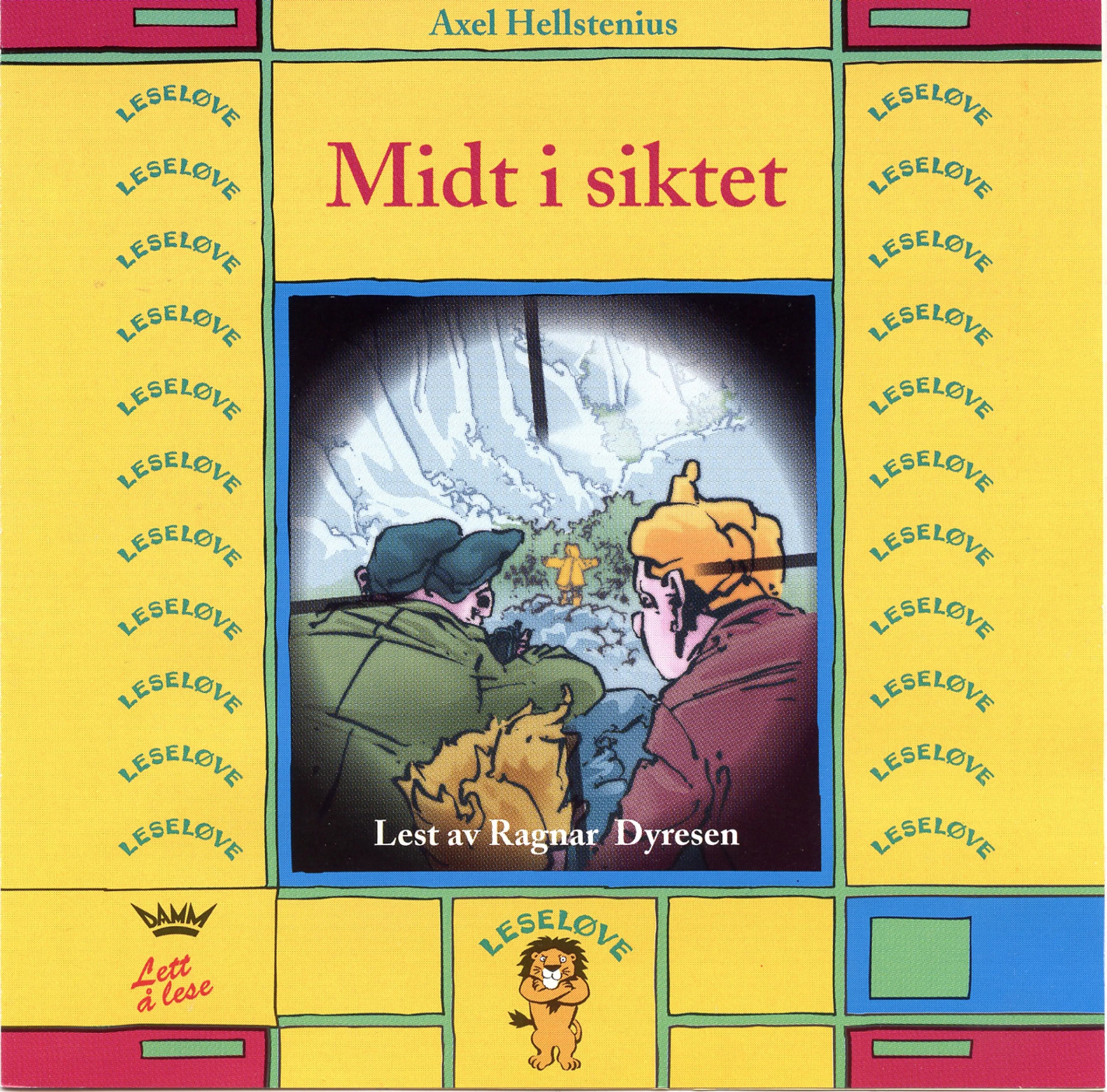 Omslag Midt i siktet av Axel Hellstenius (Lydbok)